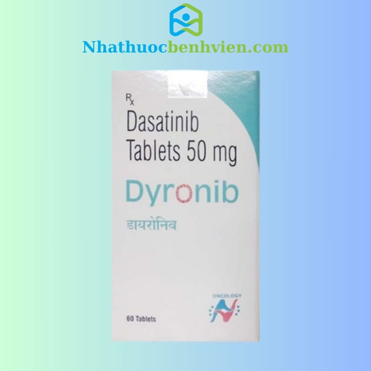 Dyronib ( Dasatinib 50mg ) hộp 60 viên - Điều trị ung thư Bạch cầu mãn tính dòng tủy
