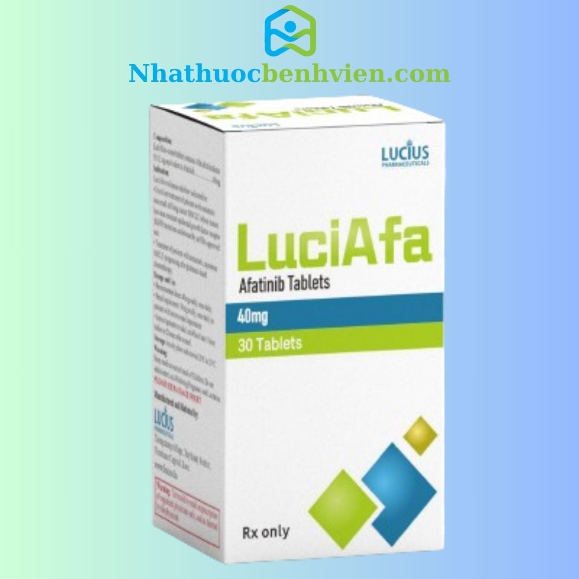 LuciAfa ( Afatinib 40mg ) LUCIUS hộp 30 viên - Điều trị ung thư Phổi